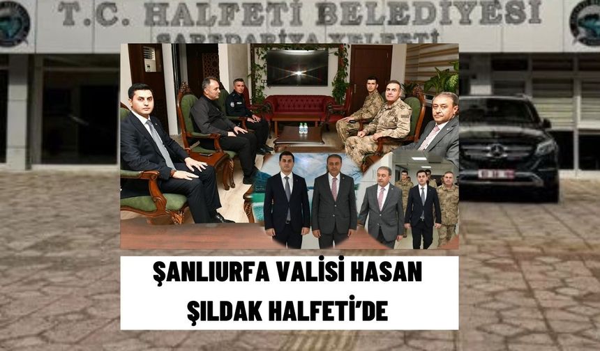 Vali Şıldak’tan Kayyum Atanan Halfeti Belediyesine Ziyaret