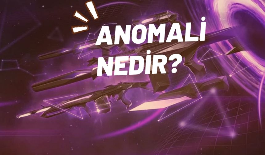 Anomali Nedir?