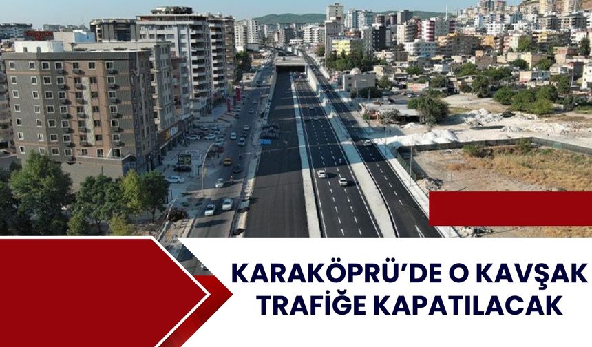 Balıkayağı Kavşağı 6 Gün Trafiğe Kapanıyor!