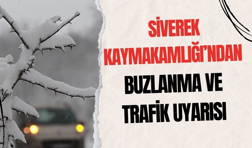 Siverek Kaymakamlığı'ndan Buzlanma Uyarısı: Dikkatli Olun