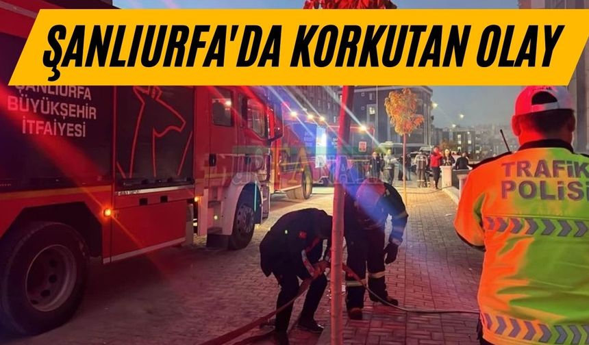 Şanlıurfa'da Korkutan Olay! Çok Sayıda Ekip Sevk Edildi