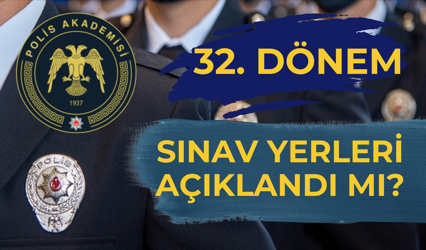 32. Dönem POMEM Sınav Giriş Yerleri Açıklandı Mı?