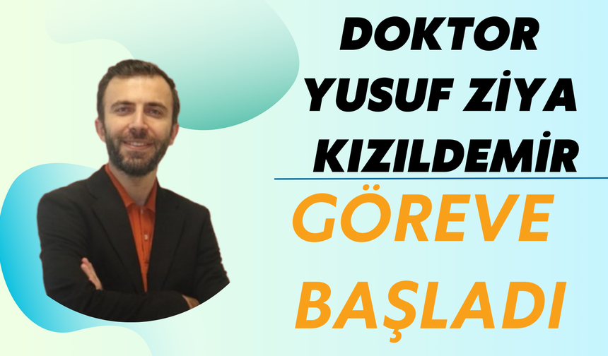 Harran Üniversitesi Tıp Fakültesinde Doktor Yusuf Ziya Kızıldemir Göreve Başladı