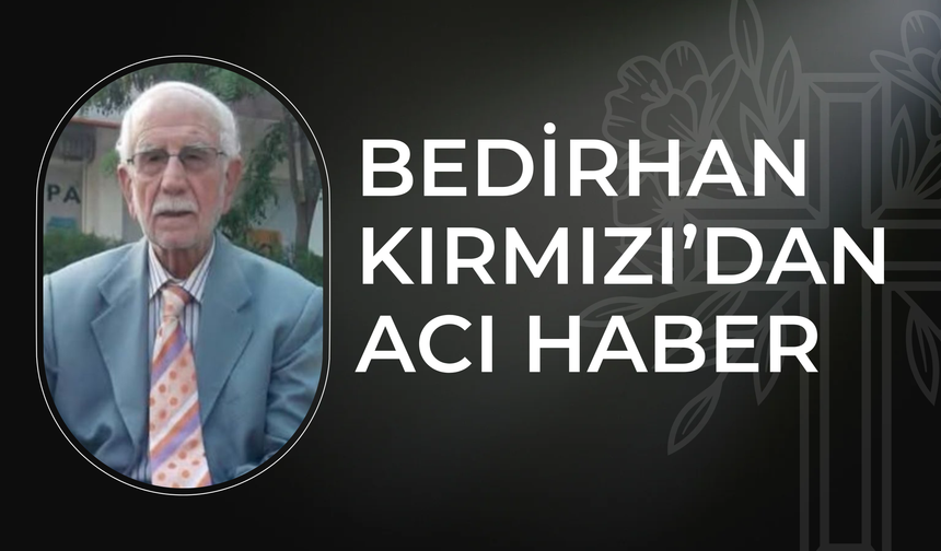 Şanlıurfa bir değerini daha kaybetti: Bedirhan Kırmızı’dan acı haber!