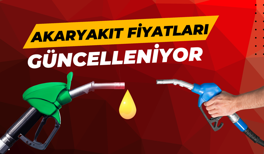 Akaryakıt Fiyatları Güncelleniyor: Benzin ve Motorin Ne Kadar?