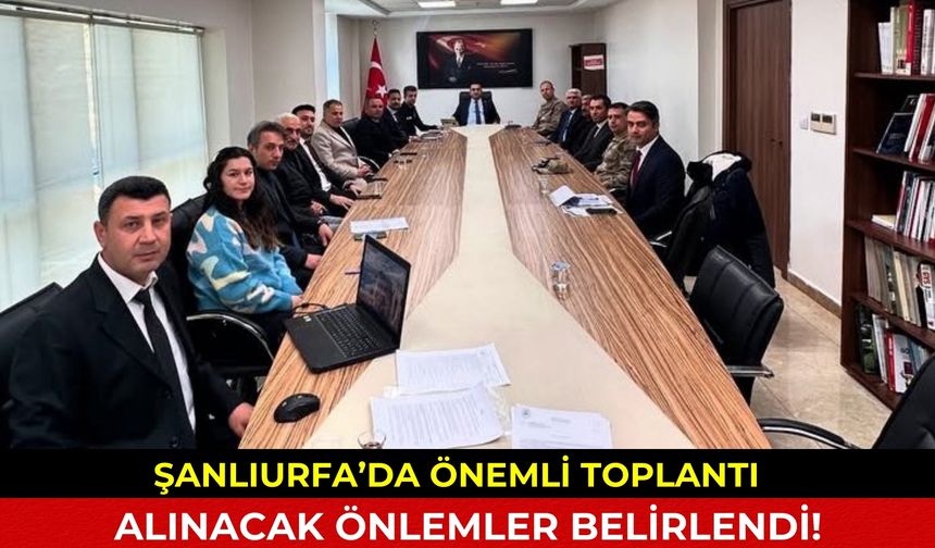 Eyyübiye'de Önemli Toplantı: Kaymakam Kıyıcı Liderliğinde Alınacak Önlemler Belirlendi!