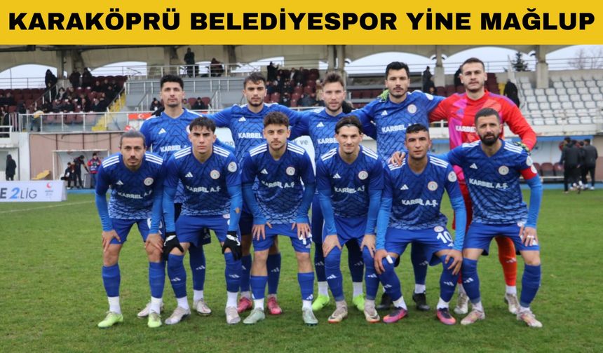 Karaköprü Belediyespor Yine Mağlup!