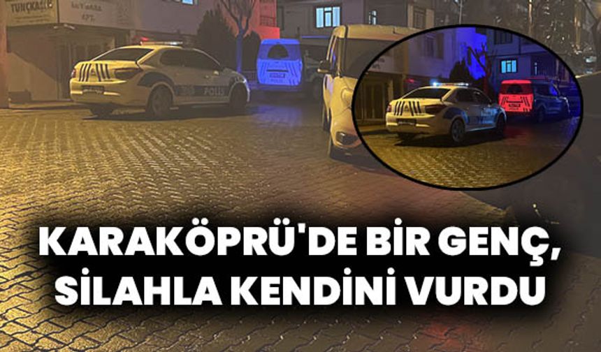 Karaköprü'de Genç, Silahla İntihar Girişiminde Bulundu