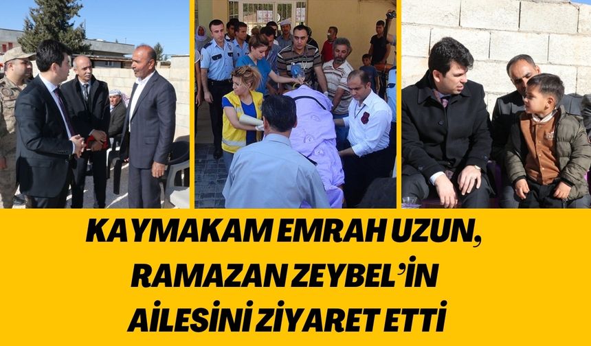 Kaymakam Uzun, Ölen Ramazan Zeybel'in Ailesini Ziyaret Etti