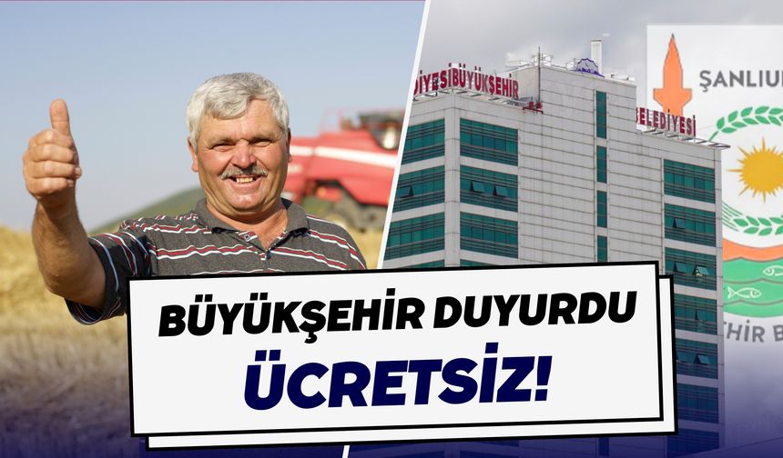 Şanlıurfa Büyükşehir Belediyesi “Ücretsizdir” Diyerek Duyurdu!