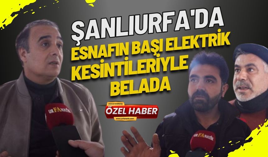 Şanlıurfa'da Elektrik Kesintileri İle Başı Belada Olan Pasaj Esnafı