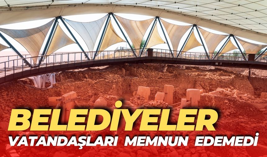 Belediyeler Vatandaşları Memnun Edemedi