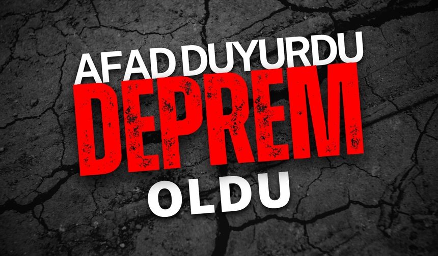 Eyyübiye’de Deprem Oldu: AFAD Duyurdu