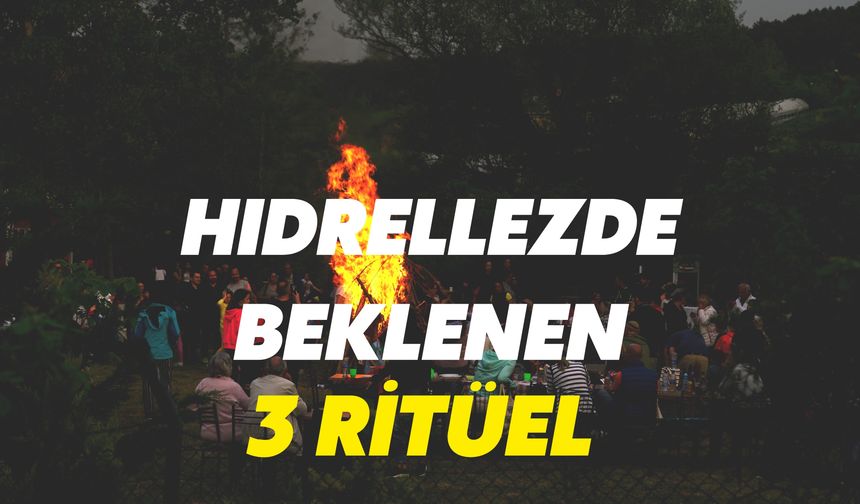 Hıdrellez’de Gerçekleşmesi Beklenen 3 Gizemli Ritüel