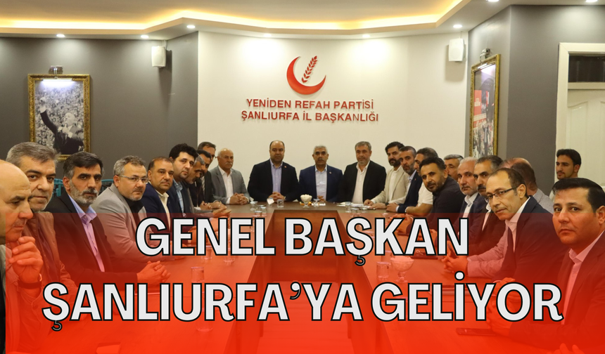 YRP Genel Başkanı Şanlıurfa’ya Geliyor