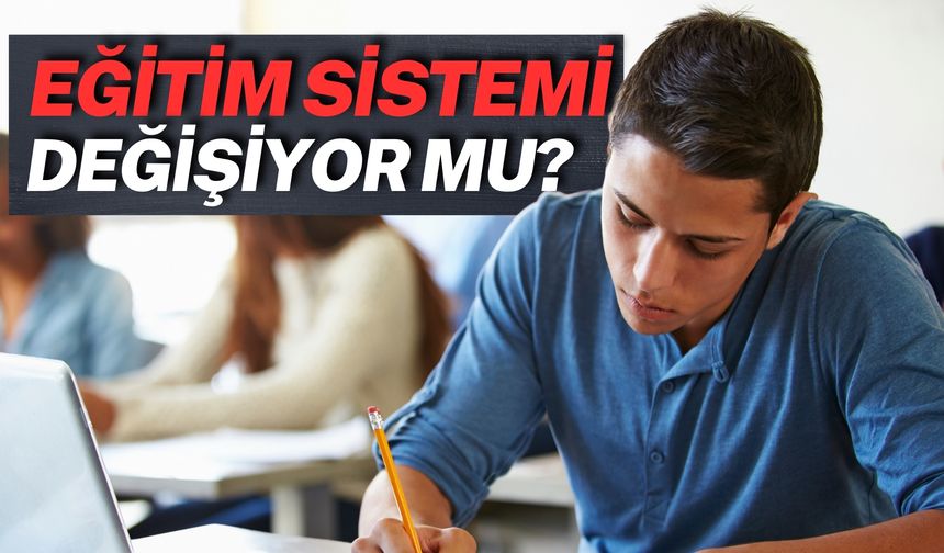 Zorunlu Eğitim Sistemi Değişiyor Mu?