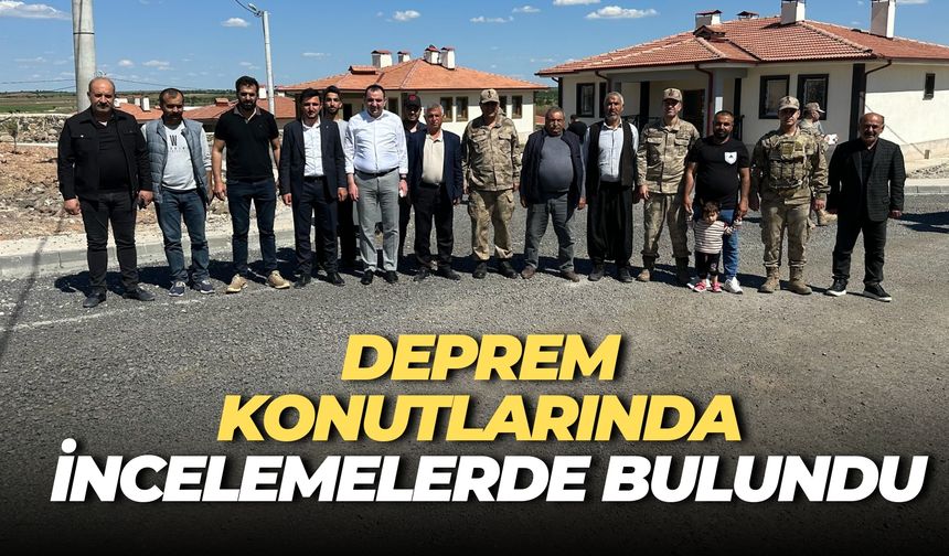Hilvan Kaymakamı Karakaş, Deprem Konutlarında İncelemelerde Bulundu