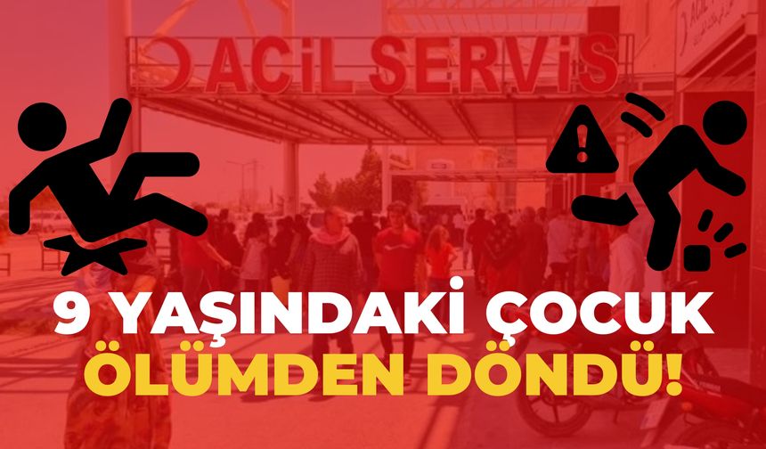 Akçakale’de Korku Dolu Anlar: Küçük Çocuk Damdan Düştü