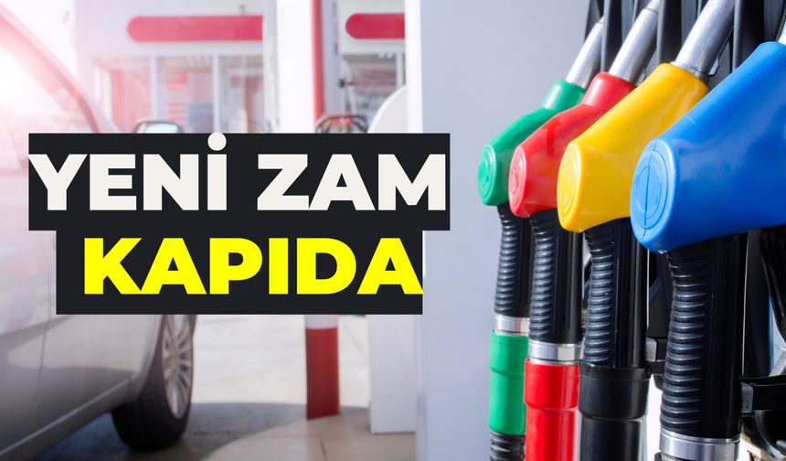 Akaryakıta Yeni Zam Kapıda: Fiyatlar Yeniden Artacak