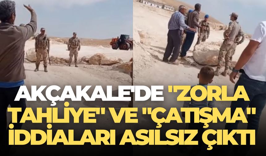Akçakale'de "Zorla Tahliye" ve "Çatışma" İddiaları Asılsız Çıktı