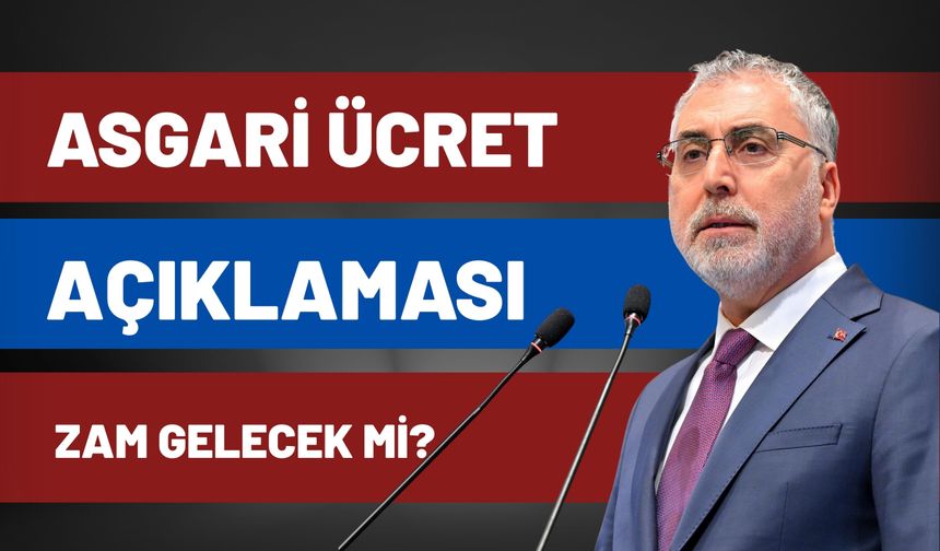 Bakan Işıkhan’dan Asgari Ücret Açıklaması: "Şu An Konuşmak İçin Çok Erken"
