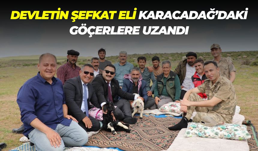 Kaymakam Kemal Ülkü, Karacadağ’da Göçerlerin Umudu Oldu