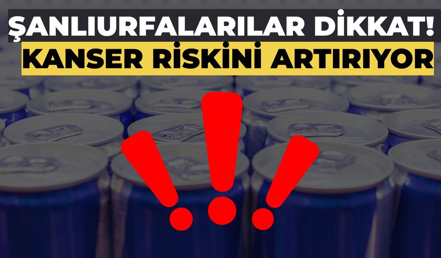 Enerji İçeceklerine Dikkat! Kanser Riskini Artırıyor