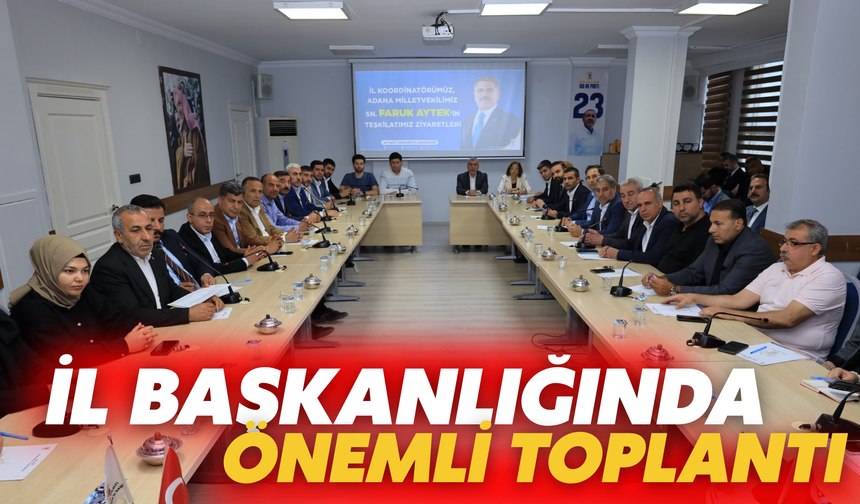 AK Parti Şanlıurfa İl Başkanlığında Önemli Toplantı: İl  Koordinatörü Başkanlığında
