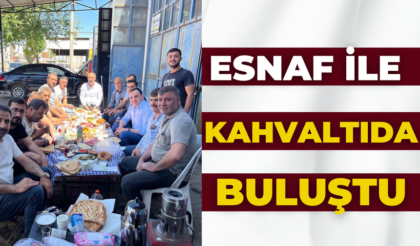 Şanlıurfa Hilvan’da Sanayi Esnafının Kahvaltı Sofrasına Bakın, Kim Misafir Oldu?