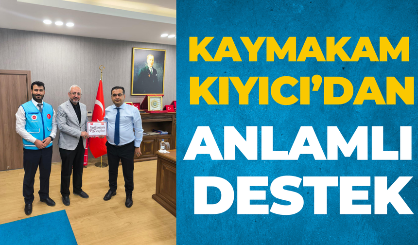 Eyyübiye Kaymakamı  Mustafa Hamit Kıyıcı'dan Anlamlı Destek