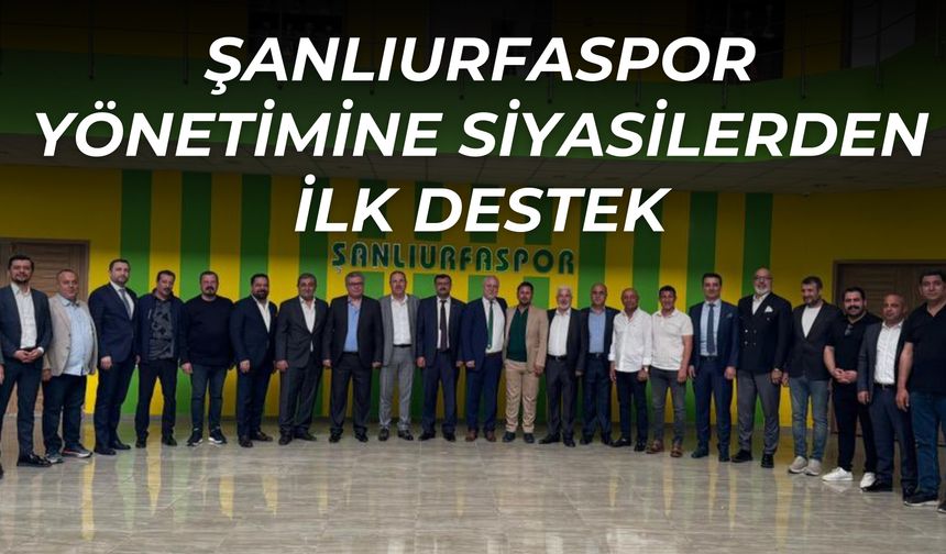 Milletvekili Dusak ve Başkan Günbegi’den Şanlıurfaspor’a Tam Destek