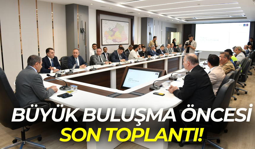 Şanlıurfa’da Büyük Buluşma Öncesi Son Toplantı!