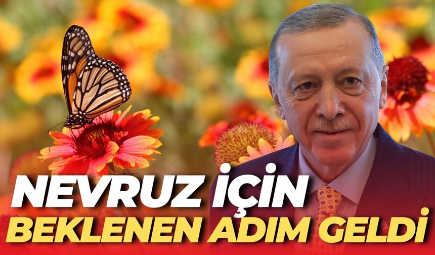Nevruz İçin Merakla Beklenen Adım Atıldı