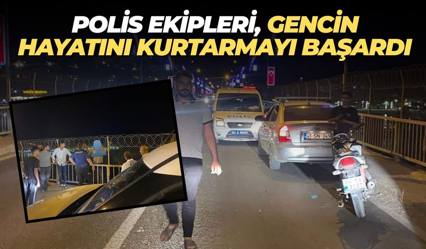 Şanlıurfa’da Polis, Fırat Köprüsündeki Gencin Hayatını Kurtardı