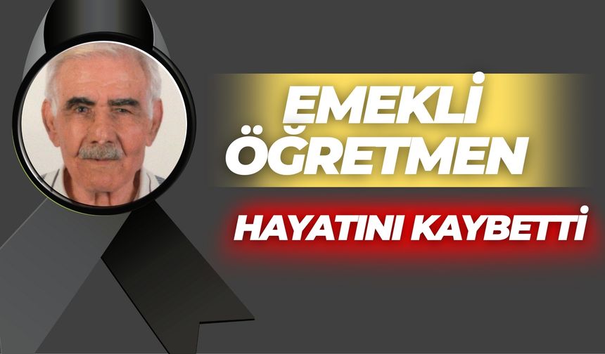 Şanlıurfa’da Emekli Öğretmen Yaşar Çoban Hayatını Kaybetti