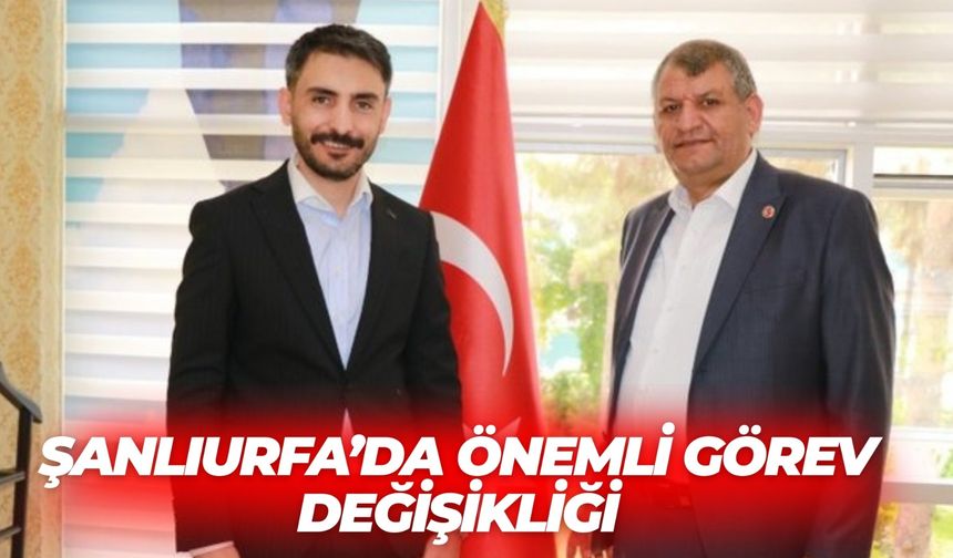 Şanlıurfa’da Önemli Görev Değişikliği: Şube Şefi Olarak Atandı!