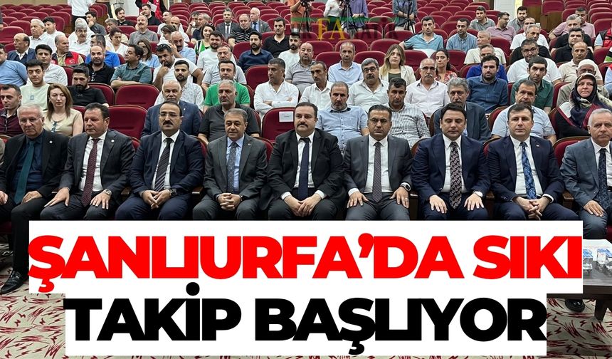 Şanlıurfa’da Sıkı Takip Başlıyor: Haşimiye’de Neler Olacak?