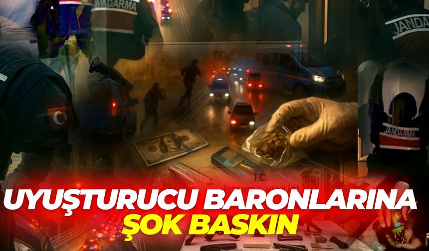 Uyuşturucu Baronlarına Şok Baskın: Esenyurt, Eyüpsultan, Sultangazi…