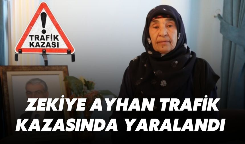 Eski Milletvekili İbrahim Ayhan’ın Annesi Trafik Kazasında Yaralandı