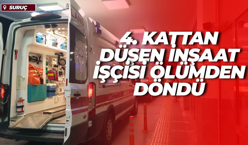 Şanlıurfa Suruç’ta Feci İş Kazası: İşçi Asansör Boşluğuna Düştü