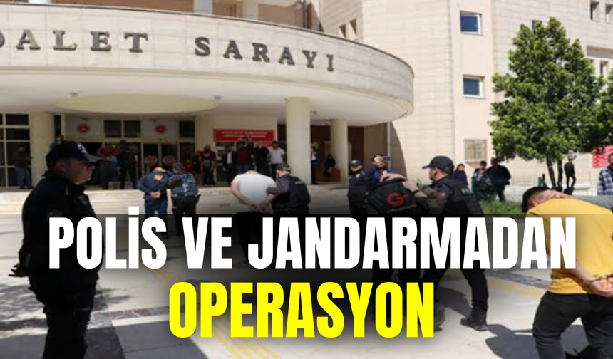 Şanlıurfa’da Polis Ve Jandarmadan Operasyon: Çok Sayıda Tutuklama