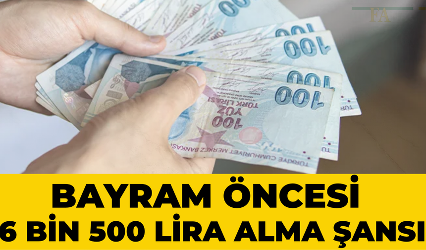 Şanlıurfalı Emeklilere Müjde: Bayram Öncesi 6 Bin 500 Lira Alabilirsiniz