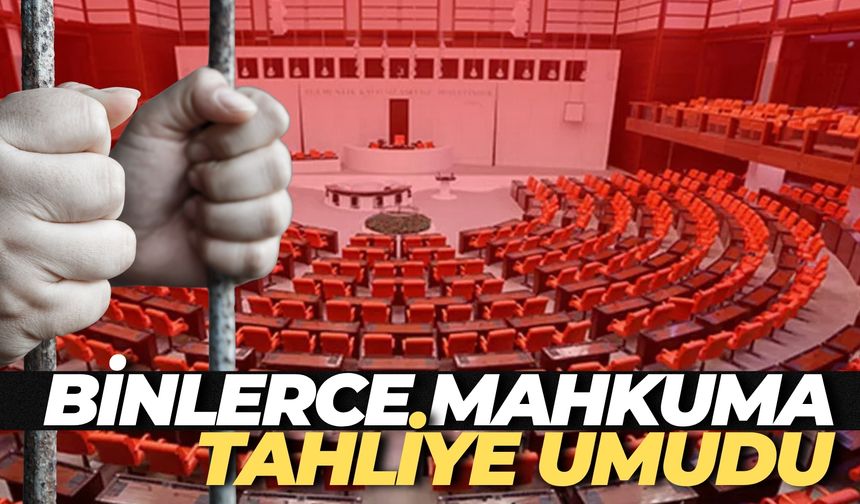 Binlerce Mahkuma Tahliye Umudu: İşte Yargı Paketi Detayları…