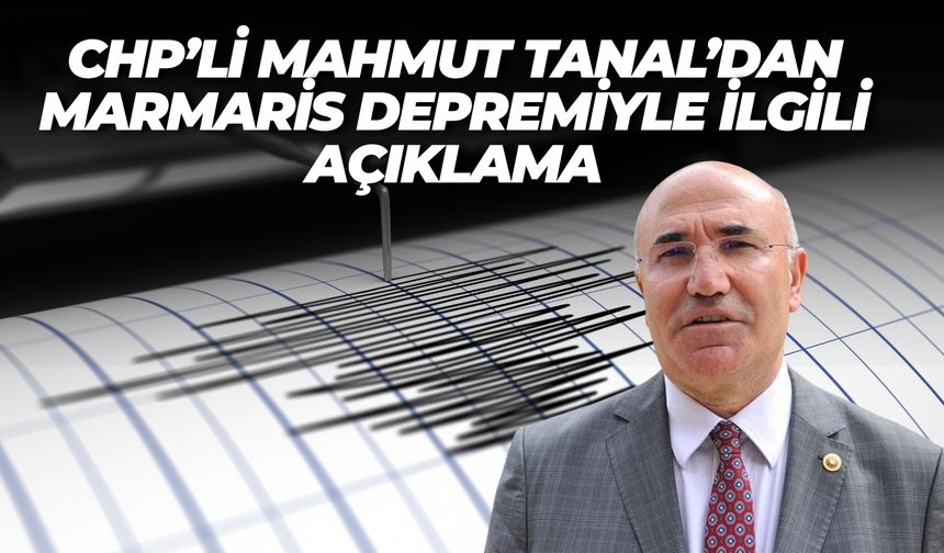 Şanlıurfa Milletvekili Mahmut Tanal’dan 5.8’lik Deprem Açıklaması