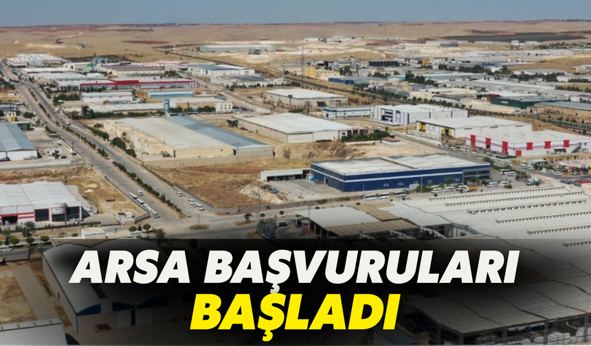 Şanlıurfa OSB’den Dev Yatırım Hamlesi: Arsa Başvuruları Başladı