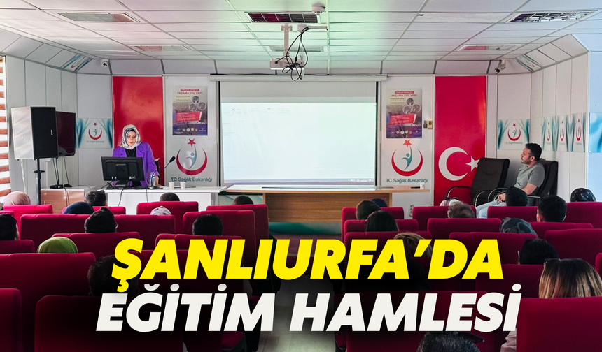 Staj Süreci Hızlanacak: Şanlıurfa’da Eğitim Hamlesi