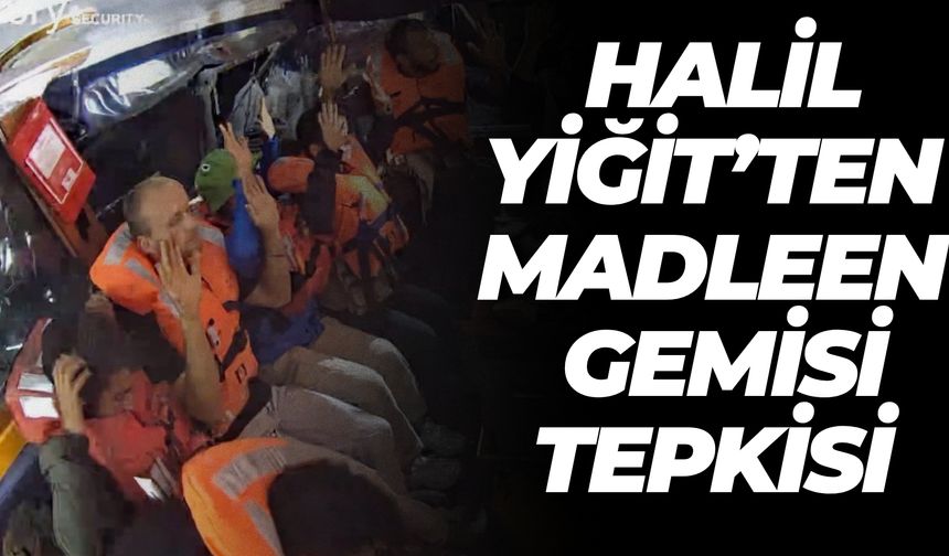 Saadet Partisi Şanlıurfa İl Başkanı Halil Yiğit'ten Madleen Gemisi Tepkisi