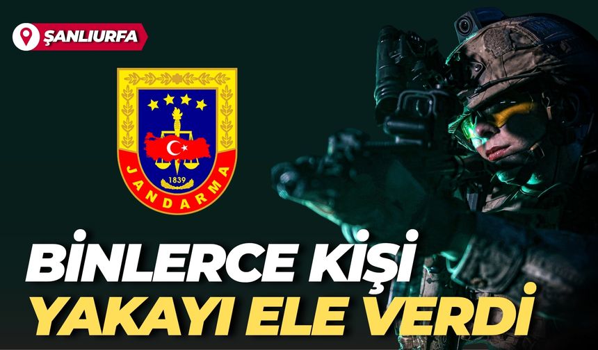 Şanlıurfa Dahil 81 İlde Gerçekleşti: Binlerce Kişi Yakayı Ele Verdi