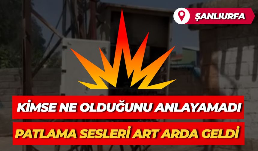 Şanlıurfa Viranşehir’de Panik Anları