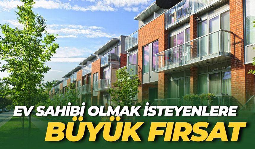 TOKİ’den Büyük Avantaj: 9 Bin TL Taksitle Ev Sahibi Olabilirsiniz